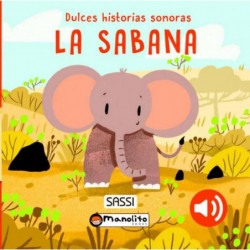 LA SABANA - LIBRO CON SONIDO - DULCES HISTORIAS SONORAS