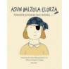 ASUN BALZOLA ELORZA - KOLOREEKIN PENTSATZEN ZUEN NESKATOA