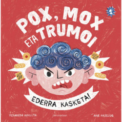 POX, MOX ETA TRUMOI