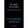 EL REGALO DE LOS AÑOS - CLAVES PARA ENVEJECER FELICES