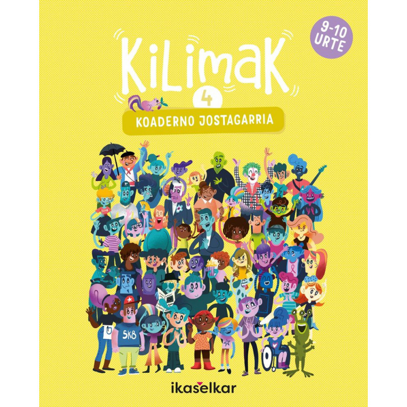 LH 4 - KILIMAK 4 - KOADERNO JOSTAGARRIA (9-10 URTE)