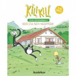 KILI KILI 2 - XAGU ETA KATU BASERRIAN