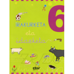 IRAKURKETA ETA IDAZKETA KOADERNOA 6