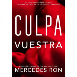 CULPA VUESTRA (CULPABLES 4)
