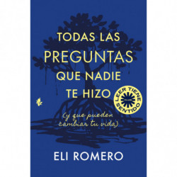 TODAS LAS PREGUNTAS QUE NADIE TE HIZO