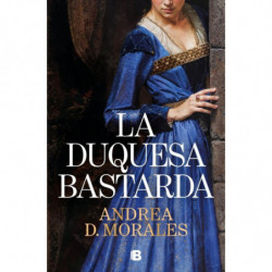 LA DUQUESA BASTARDA