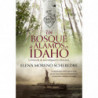 UN BOSQUE DE ALAMOS EN IDAHO - LA HISTORIA DE UNA EMIGRACION SILENCIOSA