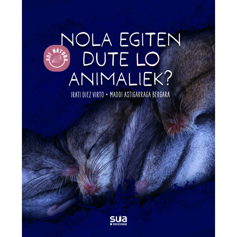 NOLA EGITEN DUTE LO ANIMALIEK?