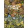 ZUHAITZAK ETA ARBOLAK EUSKAL HERRIAN