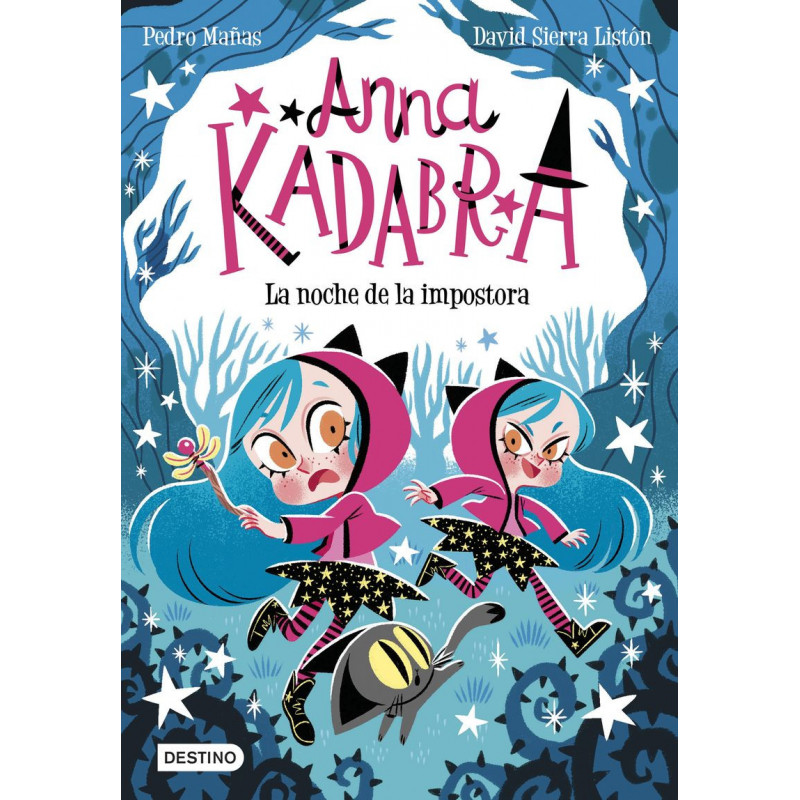 ANNA KADABRA 15 - LA NOCHE DE LA IMPOSTORA