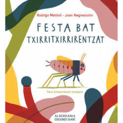 FESTA BAT TXIRRITXIRRIRENTZAT