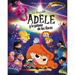 LA TERRIBLE ADELE (ESPECIAL) 2 - Y LA GALAXIA DE LOS RAROS