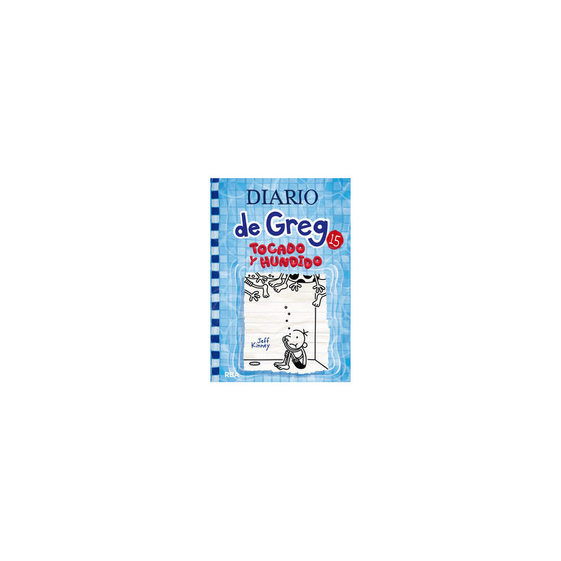 DIARIO DE GREG 15 - TOCADO Y HUNDIDO