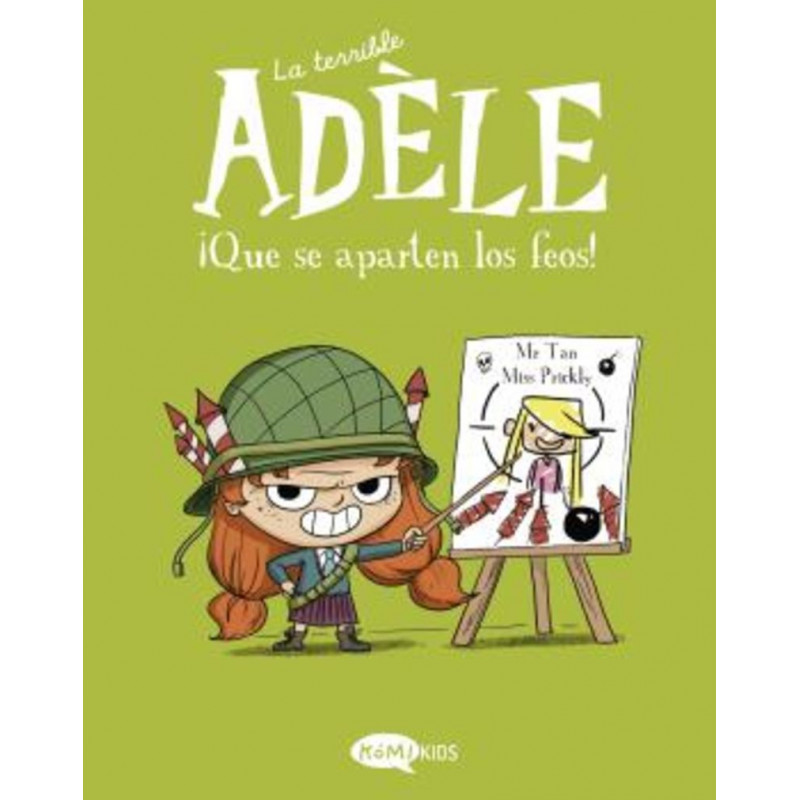 LA TERRIBLE ADELE 5 - QUE SE APARTEN LOS FEOS!