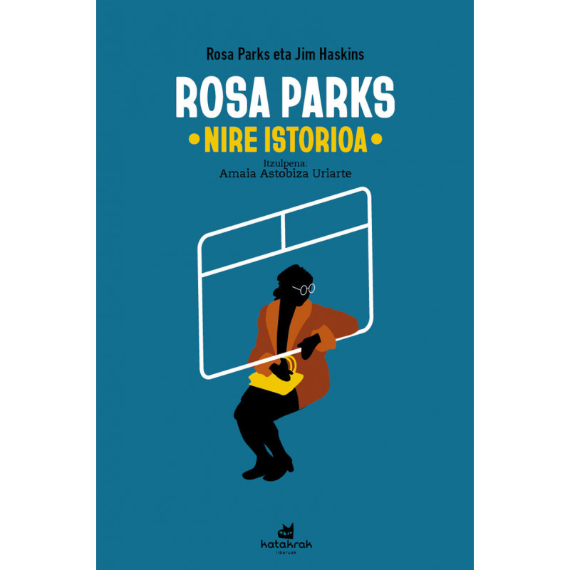 ROSA PARKS - NIRE ISTORIOA