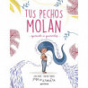TUS PECHOS MOLAN
