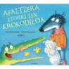AFALTZERA ETORRI ZEN KROKODILOA