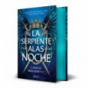 LA SERPIENTE Y LAS ALAS DE LA NOCHE (ED. DELUXE)