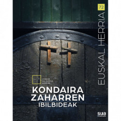 KONDAIRA ZAHARREN IBILBIDEAK