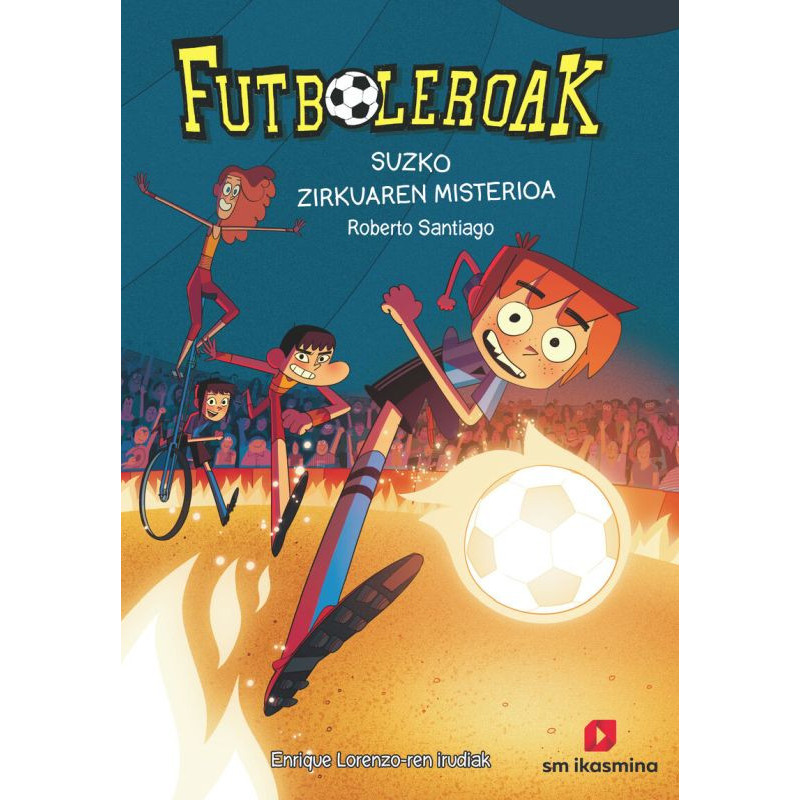 FUTBOLEROAK 8 - SUAREN ZIRKUAREN MISTERIOA