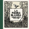 LA PIEDRA BLANDA