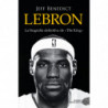 LEBRON - LA HISTORIA DE LEBRON JAMES, LA LEYENDA