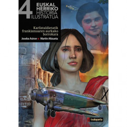 EUSKAL HERRIKO HISTORIA ILUSTRATUA 4