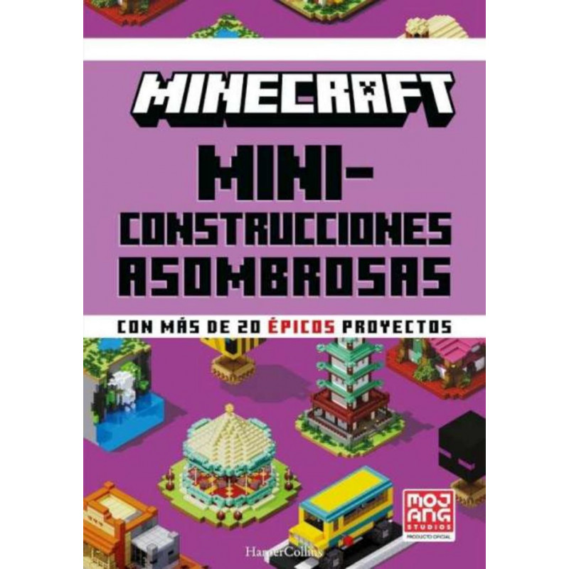 MINECRAFT OFICIAL: MINICONSTRUCCIONES ASOMBROSAS - MANUAL DE MINECRAFT