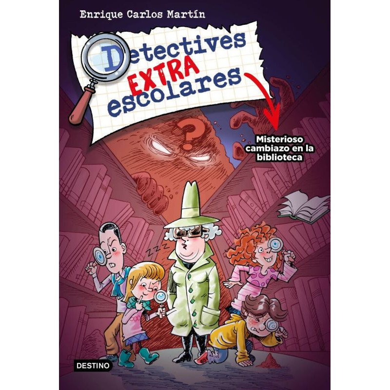 DETECTIVES EXTRAESCOLARES 1 - MISTERIOSO CAMBIAZO EN LA BIBLIOTECA