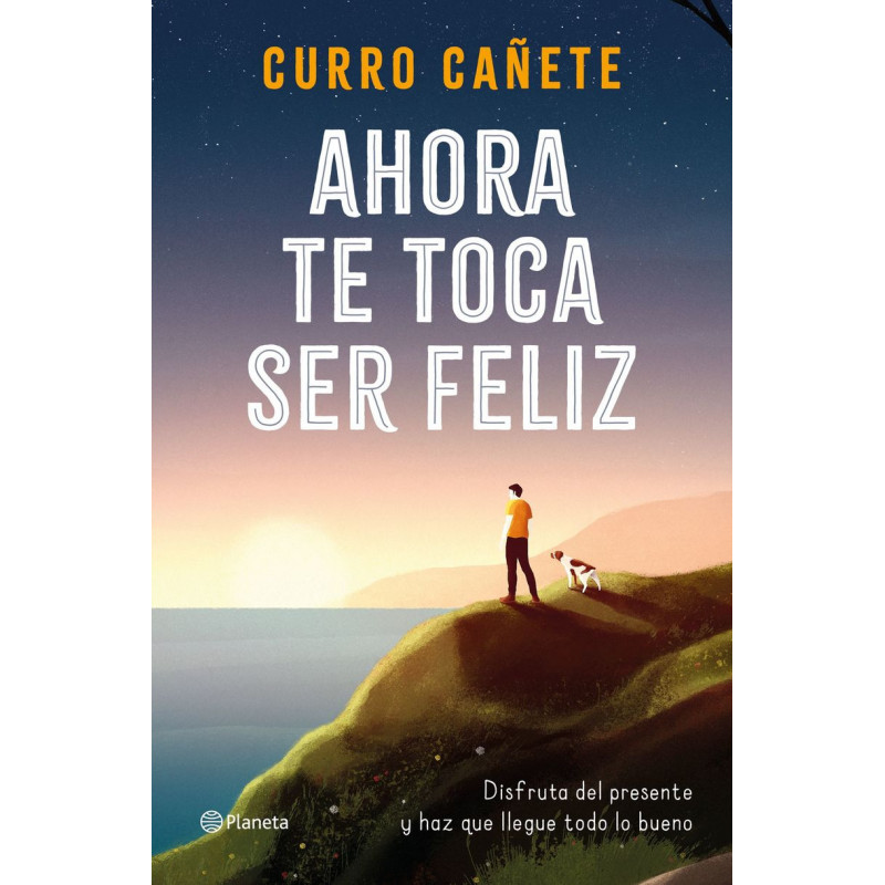 AHORA TE TOCA SER FELIZ
