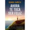 AHORA TE TOCA SER FELIZ