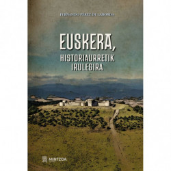 EUSKERA - HISTORIAURRETIK IRULEGIRA