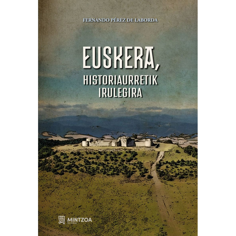 EUSKERA - HISTORIAURRETIK IRULEGIRA