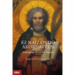 EZ NAIZ ONDO AKORDATZEN