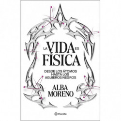 LA VIDA ES FISICA
