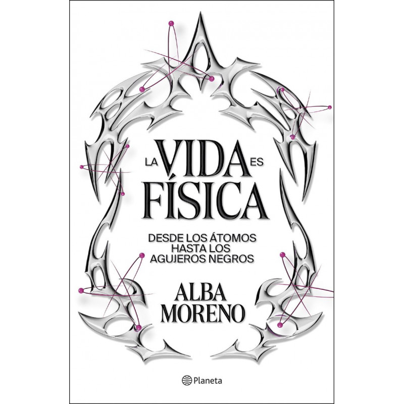 LA VIDA ES FISICA