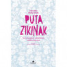 PUTA ZIKINAK - SEXU-LANGILEEN ESKUBIDEEN ALDEKO BORROKA