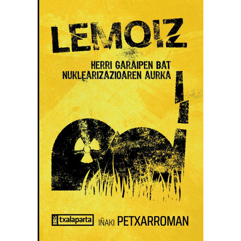 LEMOIZ - HERRI GARAIPEN BAT NUKLEARIZAZIOAREN AURKA