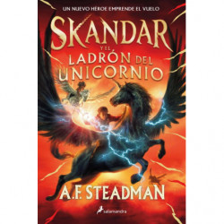 SKANDAR 1 - SKANDAR Y EL LADRON DEL UNICORNIO