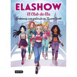ELASHOW 1 - ¡GRABAMOS UNA PELICULA EN NUEVA YORK!
