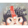 EZ DAKIT MARRAZTEN