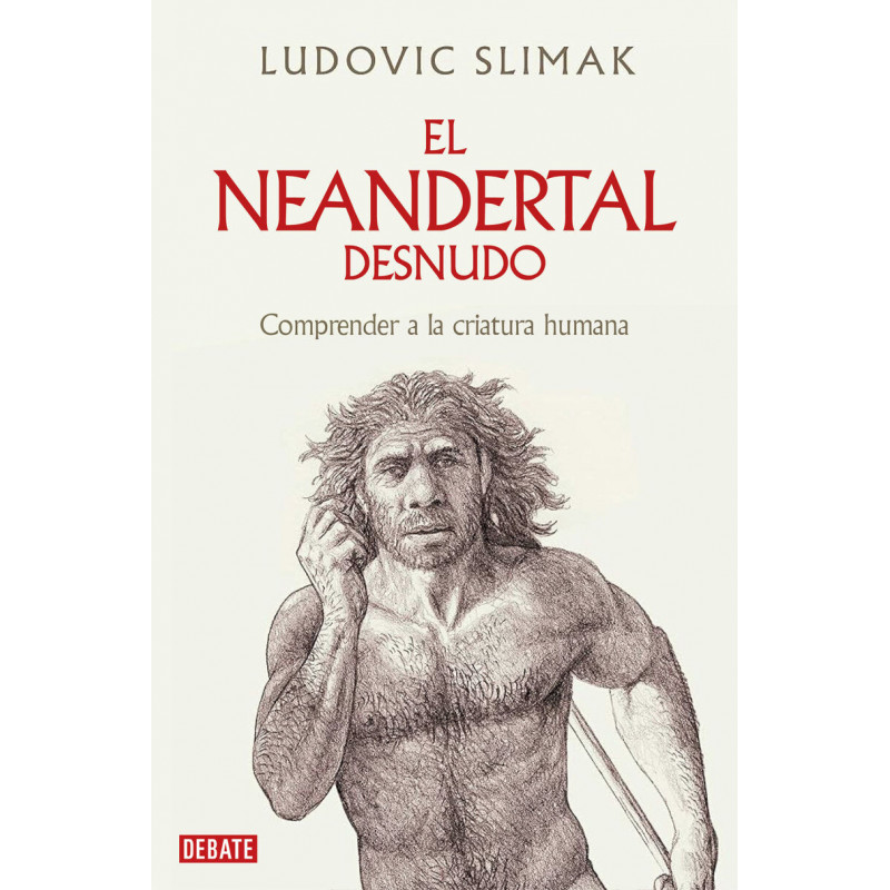 EL NEANDERTAL DESNUDO