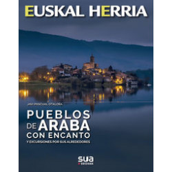 PUEBLOS DE ARABA CON ENCANTO Y ESCURSIONES POR SUS ALREDEDORES