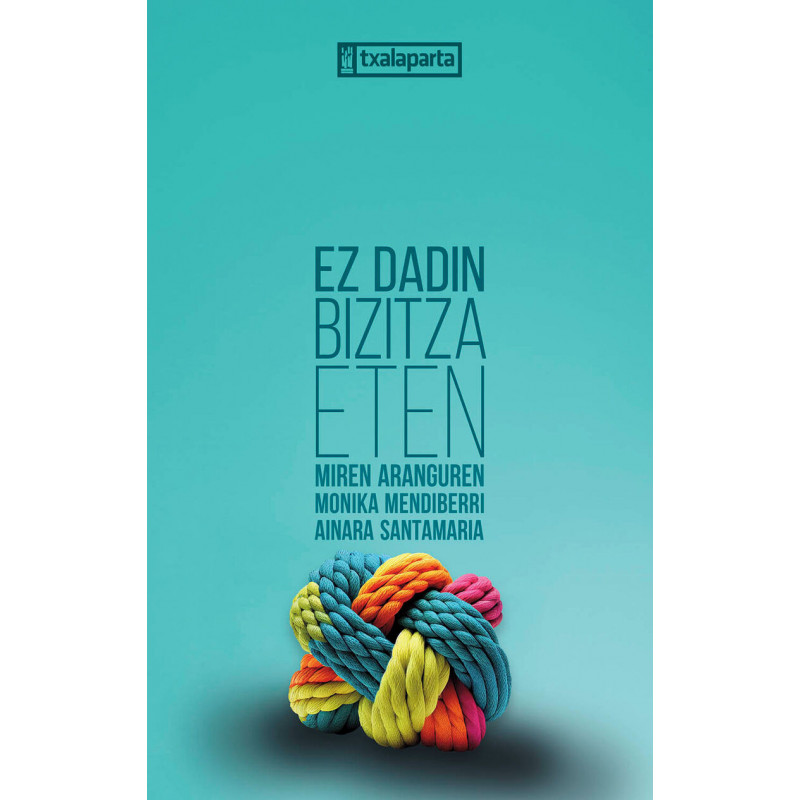 EZ DADIN BIZITZA ETEN