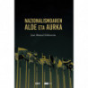 NAZIONALISMOAREN ALDE ETA AURKA