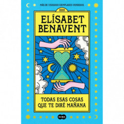 TODAS ESAS COSAS QUE TE DIRE MAÑANA