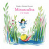 MINUSCULITA Y LA MAGIA