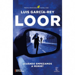 LOOR (PREMIO PRIMAVERA DE NOVELA 2024)