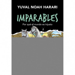 IMPARABLES 2 - POR QUE EL MUNDO ES INJUSTO
