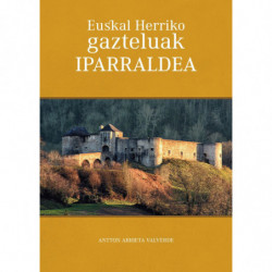 EUSKAL HERRIKO GAZTELUAK - IPARRALDEA